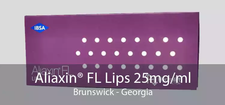 Aliaxin® FL Lips 25mg/ml Brunswick - Georgia