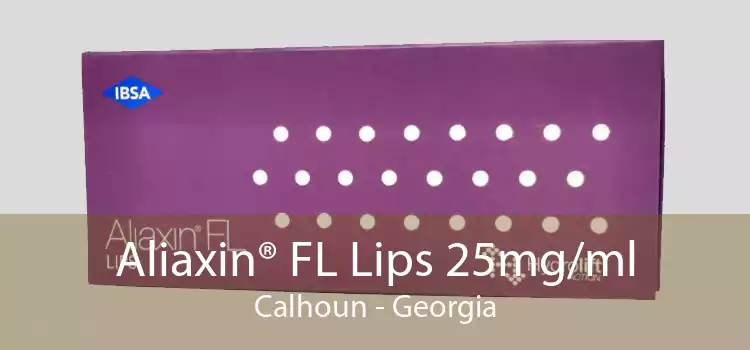 Aliaxin® FL Lips 25mg/ml Calhoun - Georgia