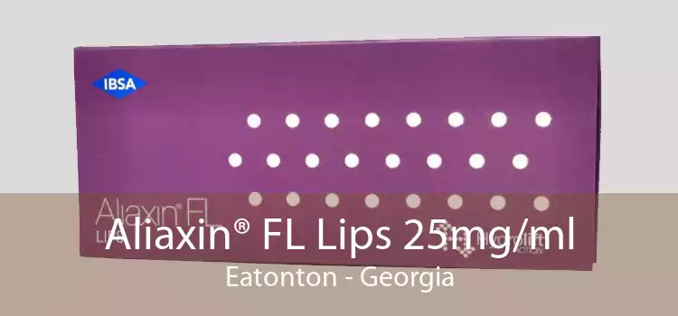 Aliaxin® FL Lips 25mg/ml Eatonton - Georgia