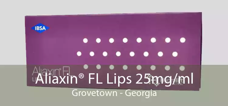 Aliaxin® FL Lips 25mg/ml Grovetown - Georgia