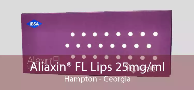 Aliaxin® FL Lips 25mg/ml Hampton - Georgia