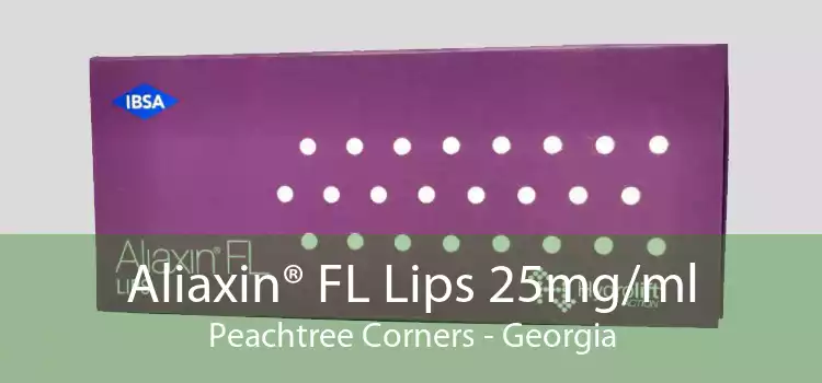 Aliaxin® FL Lips 25mg/ml Peachtree Corners - Georgia