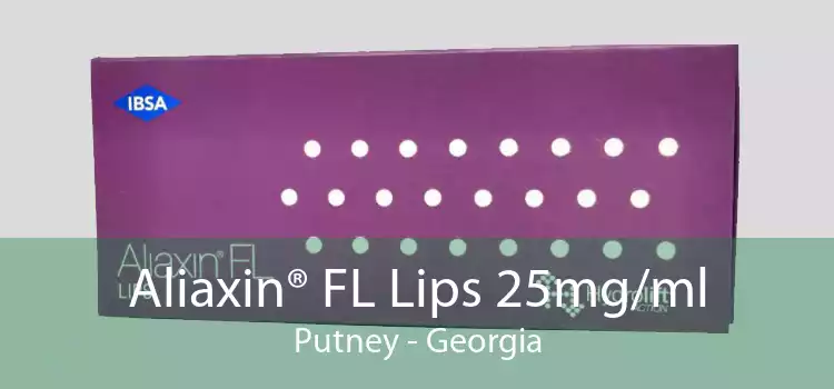 Aliaxin® FL Lips 25mg/ml Putney - Georgia