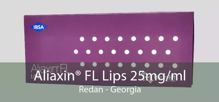 Aliaxin® FL Lips 25mg/ml Redan - Georgia
