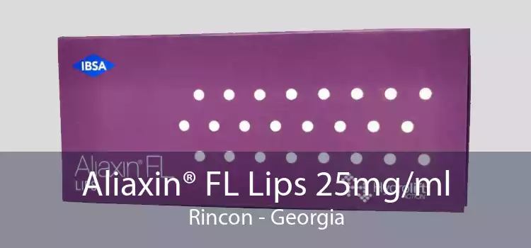 Aliaxin® FL Lips 25mg/ml Rincon - Georgia