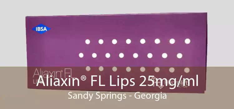 Aliaxin® FL Lips 25mg/ml Sandy Springs - Georgia