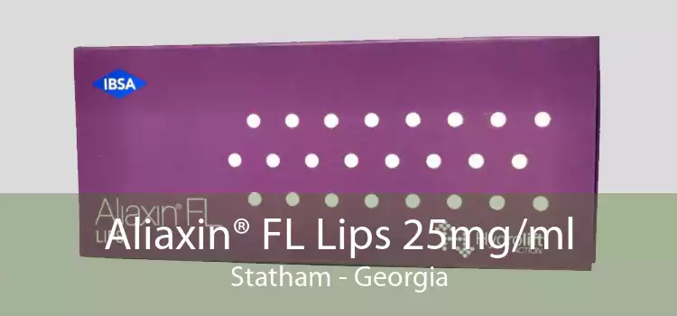 Aliaxin® FL Lips 25mg/ml Statham - Georgia