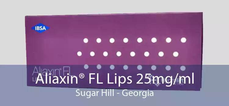 Aliaxin® FL Lips 25mg/ml Sugar Hill - Georgia