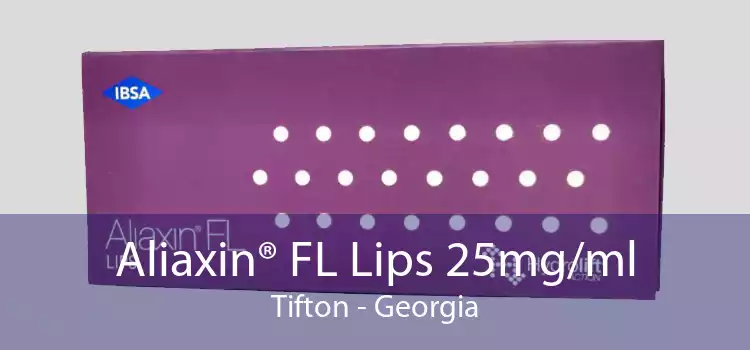 Aliaxin® FL Lips 25mg/ml Tifton - Georgia