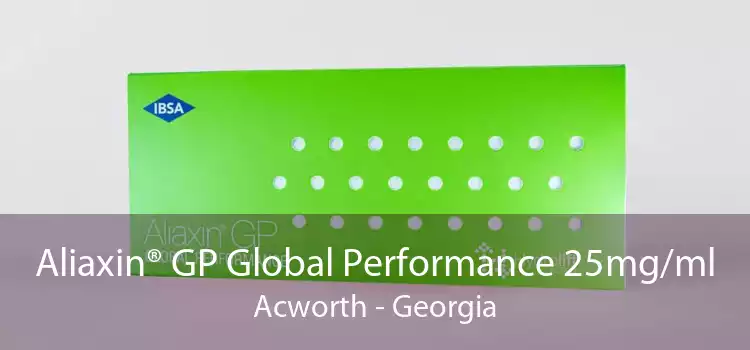 Aliaxin® GP Global Performance 25mg/ml Acworth - Georgia