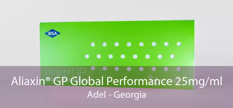 Aliaxin® GP Global Performance 25mg/ml Adel - Georgia