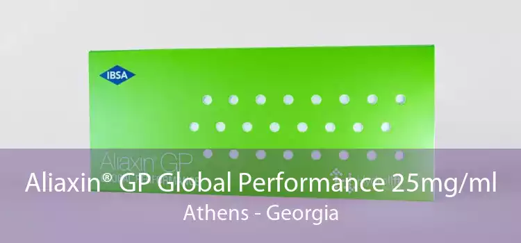 Aliaxin® GP Global Performance 25mg/ml Athens - Georgia
