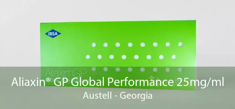 Aliaxin® GP Global Performance 25mg/ml Austell - Georgia