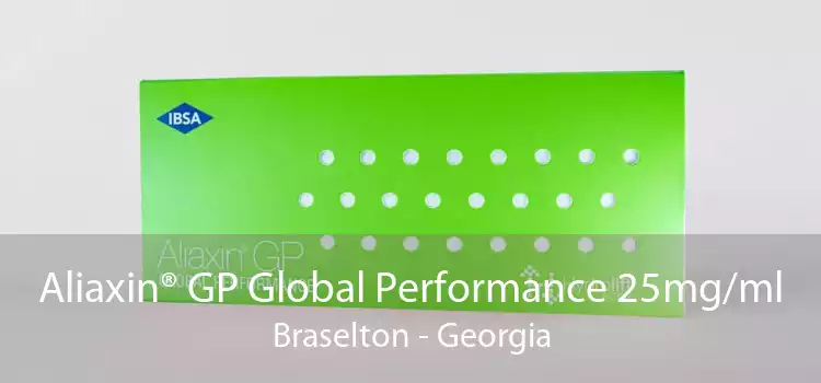 Aliaxin® GP Global Performance 25mg/ml Braselton - Georgia