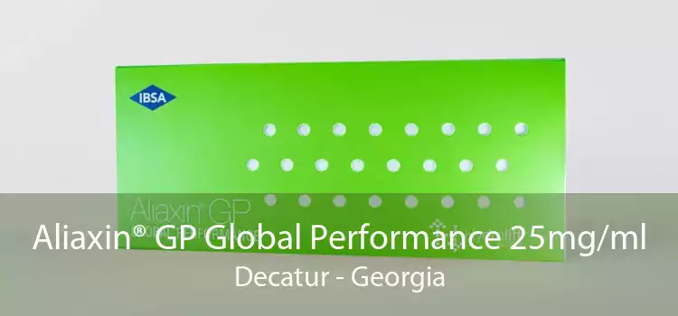 Aliaxin® GP Global Performance 25mg/ml Decatur - Georgia