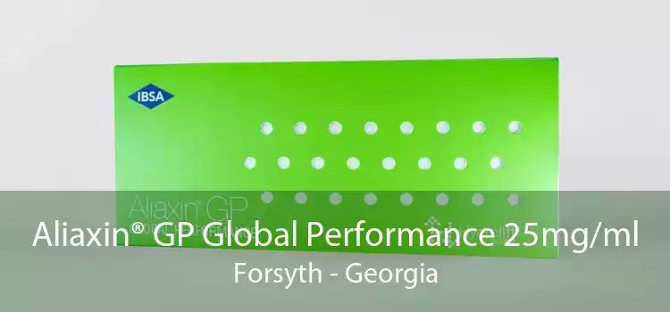 Aliaxin® GP Global Performance 25mg/ml Forsyth - Georgia