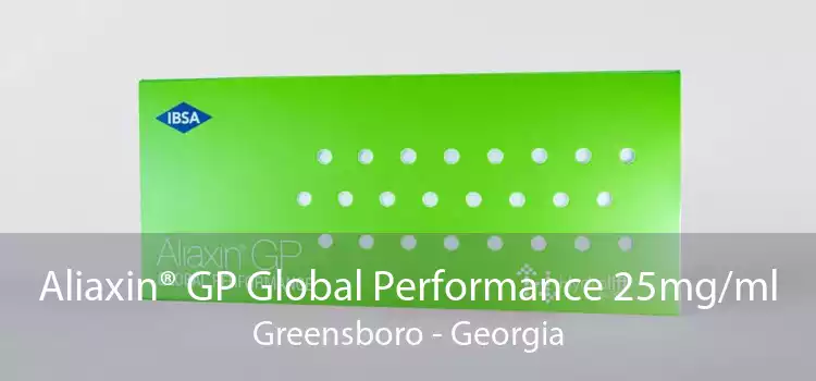 Aliaxin® GP Global Performance 25mg/ml Greensboro - Georgia