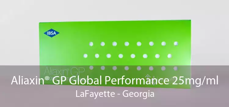 Aliaxin® GP Global Performance 25mg/ml LaFayette - Georgia