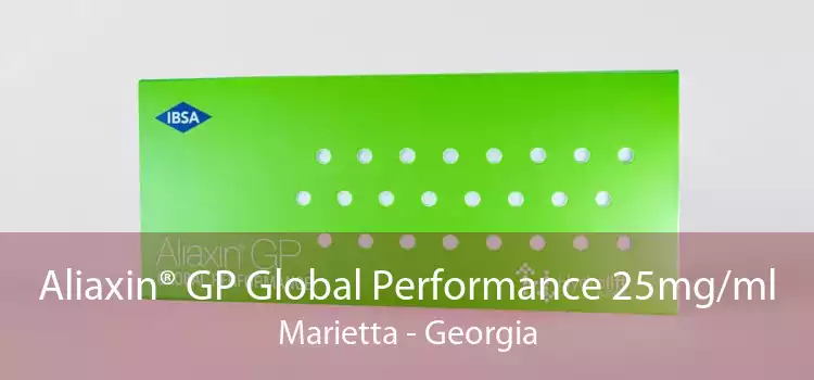 Aliaxin® GP Global Performance 25mg/ml Marietta - Georgia