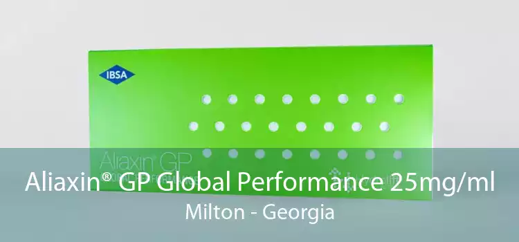 Aliaxin® GP Global Performance 25mg/ml Milton - Georgia