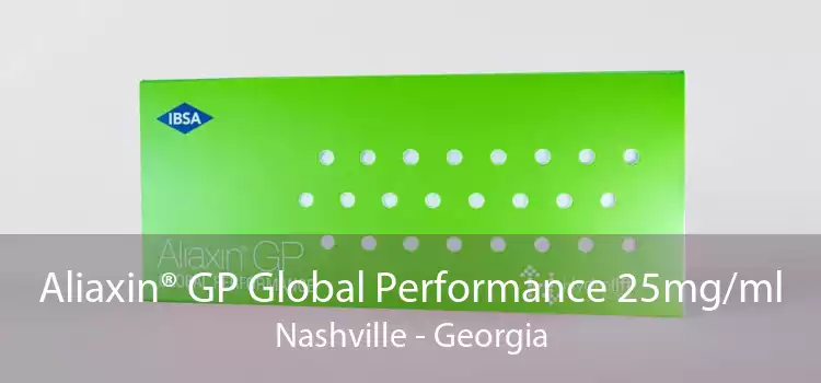 Aliaxin® GP Global Performance 25mg/ml Nashville - Georgia
