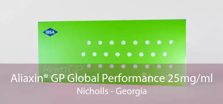Aliaxin® GP Global Performance 25mg/ml Nicholls - Georgia