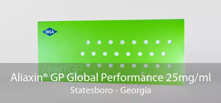 Aliaxin® GP Global Performance 25mg/ml Statesboro - Georgia