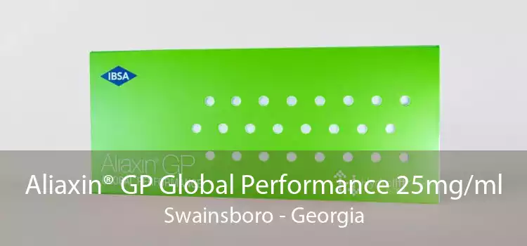 Aliaxin® GP Global Performance 25mg/ml Swainsboro - Georgia