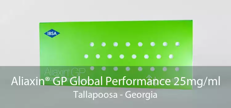 Aliaxin® GP Global Performance 25mg/ml Tallapoosa - Georgia