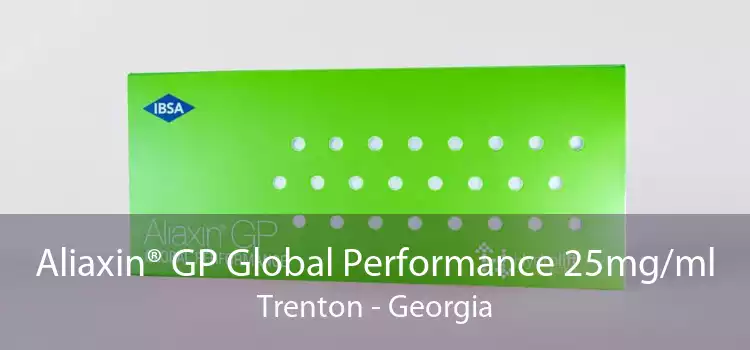 Aliaxin® GP Global Performance 25mg/ml Trenton - Georgia