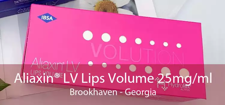 Aliaxin® LV Lips Volume 25mg/ml Brookhaven - Georgia