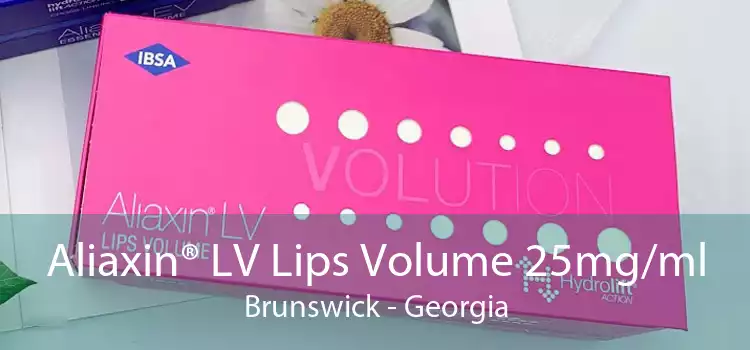 Aliaxin® LV Lips Volume 25mg/ml Brunswick - Georgia