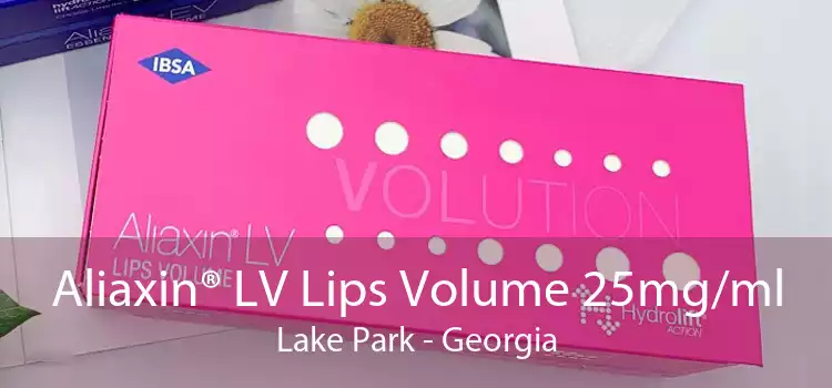 Aliaxin® LV Lips Volume 25mg/ml Lake Park - Georgia