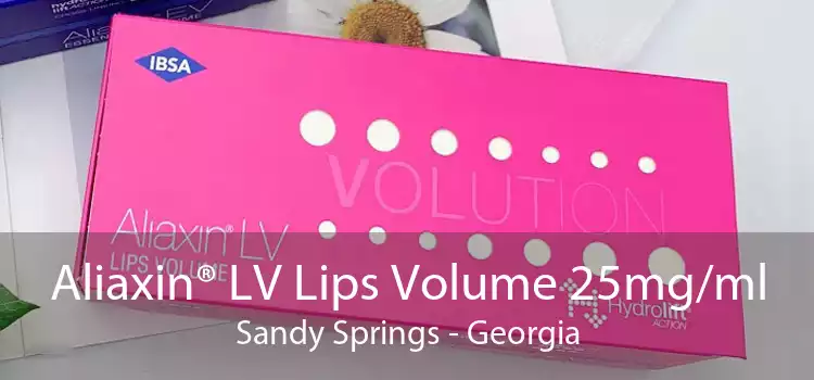 Aliaxin® LV Lips Volume 25mg/ml Sandy Springs - Georgia