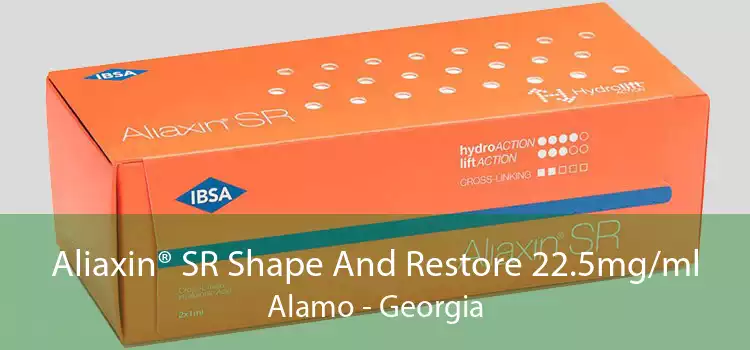 Aliaxin® SR Shape And Restore 22.5mg/ml Alamo - Georgia