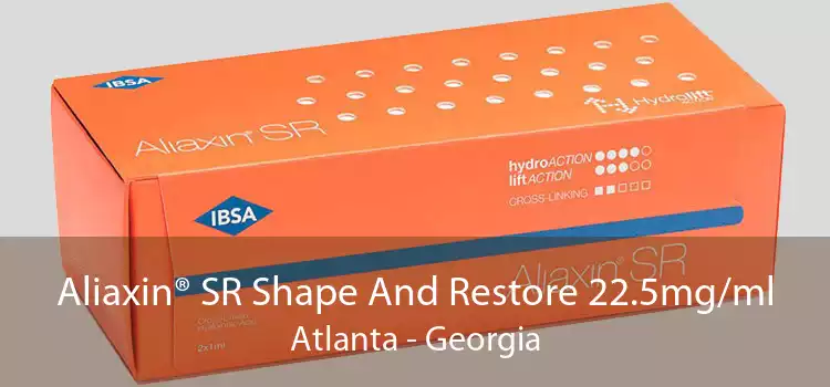 Aliaxin® SR Shape And Restore 22.5mg/ml Atlanta - Georgia
