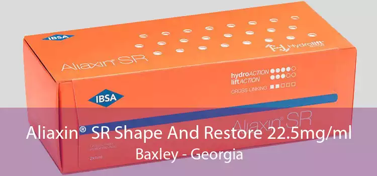Aliaxin® SR Shape And Restore 22.5mg/ml Baxley - Georgia