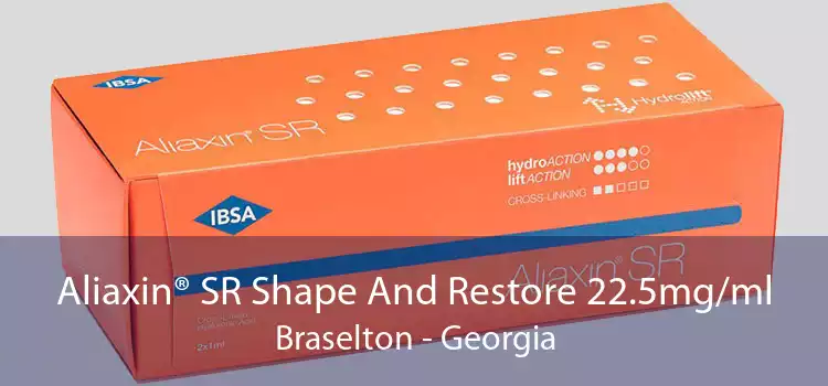 Aliaxin® SR Shape And Restore 22.5mg/ml Braselton - Georgia