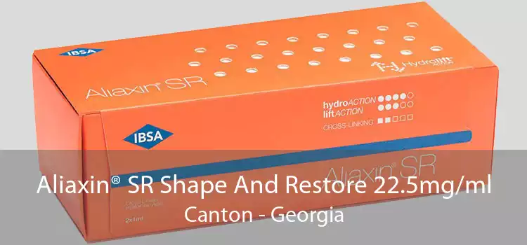 Aliaxin® SR Shape And Restore 22.5mg/ml Canton - Georgia