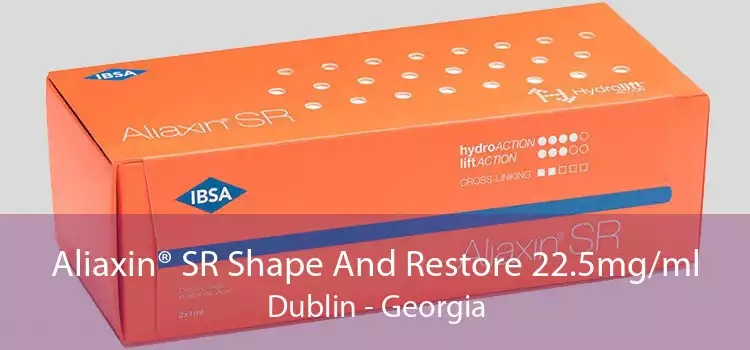 Aliaxin® SR Shape And Restore 22.5mg/ml Dublin - Georgia