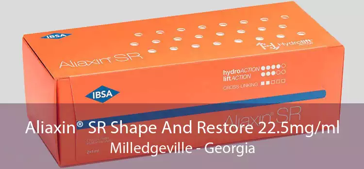 Aliaxin® SR Shape And Restore 22.5mg/ml Milledgeville - Georgia