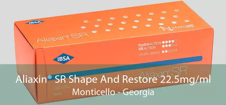 Aliaxin® SR Shape And Restore 22.5mg/ml Monticello - Georgia
