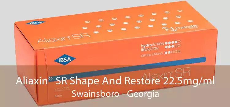 Aliaxin® SR Shape And Restore 22.5mg/ml Swainsboro - Georgia