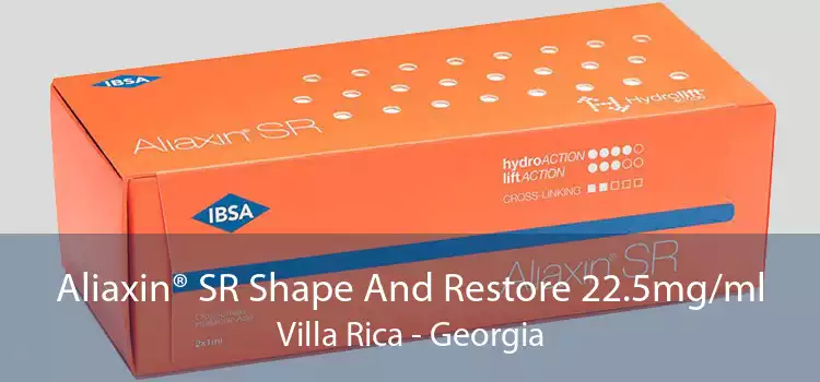 Aliaxin® SR Shape And Restore 22.5mg/ml Villa Rica - Georgia