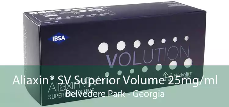 Aliaxin® SV Superior Volume 25mg/ml Belvedere Park - Georgia