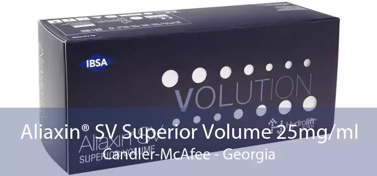 Aliaxin® SV Superior Volume 25mg/ml Candler-McAfee - Georgia