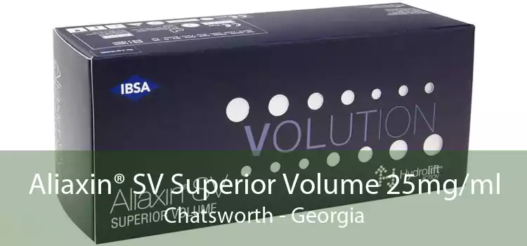 Aliaxin® SV Superior Volume 25mg/ml Chatsworth - Georgia