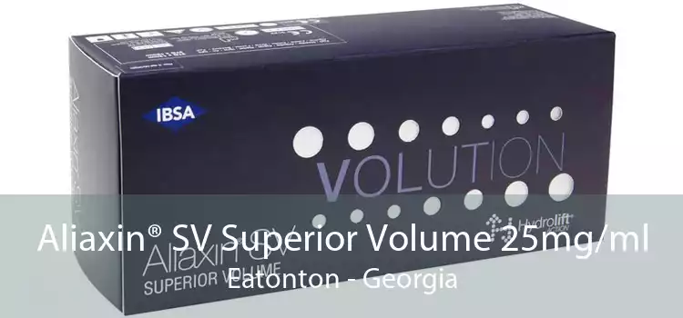 Aliaxin® SV Superior Volume 25mg/ml Eatonton - Georgia