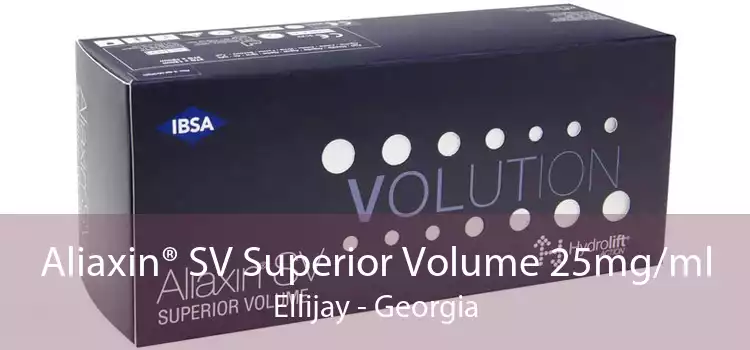 Aliaxin® SV Superior Volume 25mg/ml Ellijay - Georgia