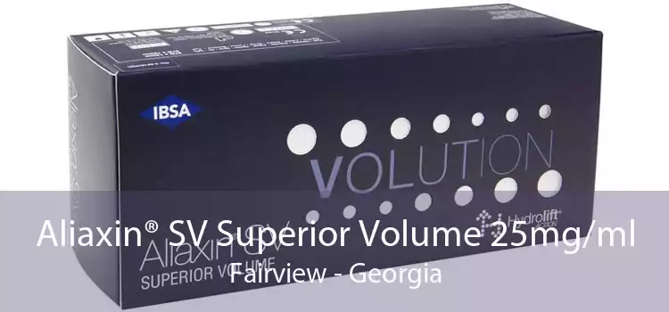 Aliaxin® SV Superior Volume 25mg/ml Fairview - Georgia